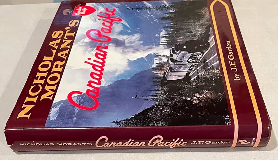 洋書 ニコラス・モラント カナディアン・パシフィック鉄道写真集 洋書 ニコラス・モラント カナディアン・パシフィック鉄道写真集